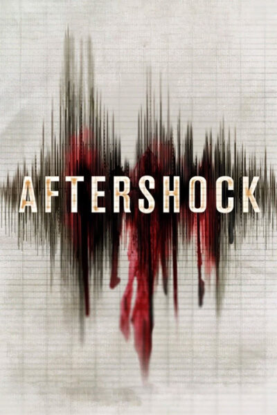 پوستر رسمی فیلم Aftershock (2012)