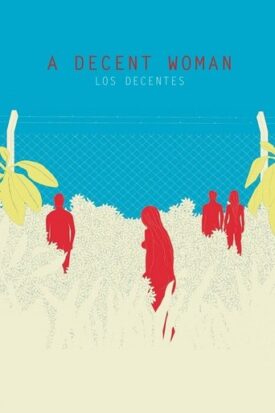 پوستر رسمی فیلم A Decent Woman (2016)
