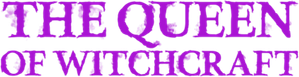 لوگوی رسمی فیلم The Queen of Witchcraft (2024)