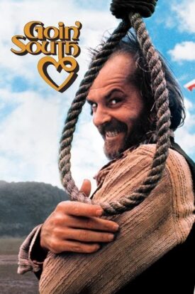 پوستر رسمی فیلم Goin' South (1978)