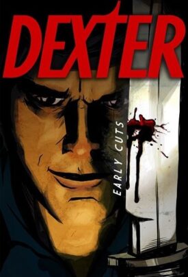 پوستر رسمی سریال Dexter: Early Cuts (2009)