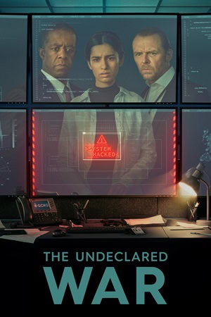 پوستر رسمی سریال The Undeclared War (2022)