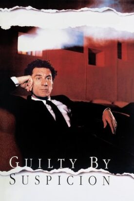 پوستر رسمی فیلم Guilty by Suspicion (1991)