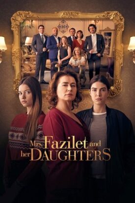 پوستر رسمی سریال Fazilet Hanim ve Kizlari (2017)