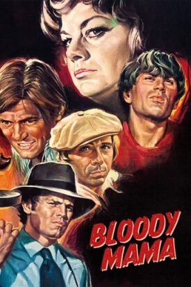 پوستر رسمی فیلم Bloody Mama (1970)
