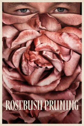 پوستر رسمی فیلم Rosebush Pruning (2026)