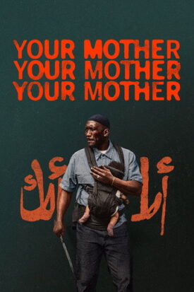 پوستر رسمی فیلم Your Mother Your Mother Your Mother (2026)