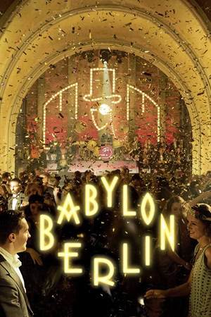 پوستر رسمی سریال Babylon Berlin (2017)
