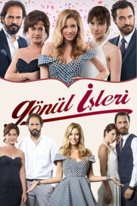 پوستر رسمی سریال Gönül İşleri (2014)