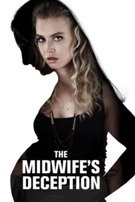 پوستر رسمی فیلم The Midwife's Deception (2018)