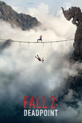 پوستر رسمی فیلم Fall 2: Deadpoint (2026)