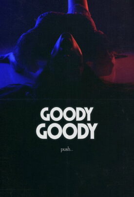 پوستر رسمی فیلم Goody Goody (2026)