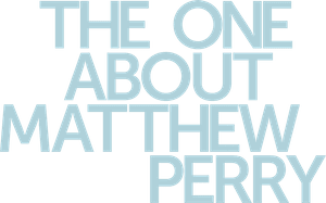 لوگوی رسمی سریال The One About Matthew Perry (2026)